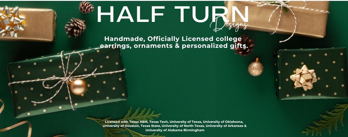Half Turn Designs for the Holidays Handmade, Officially Licensed college earrings, ornaments and personalized gifts