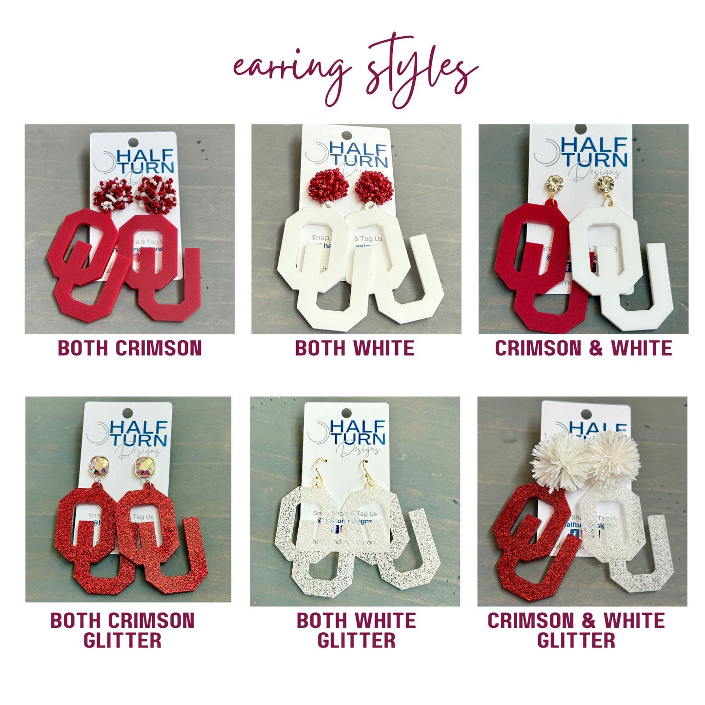 Earring color and style options for Half Turn Designs Collection of Officially Licensed University of Oklahoma Large OU Earrings in crimson, white, crimson glitter or white glitter acrylic. Available in a variety of hypoallergenic earrings hooks and toppers.