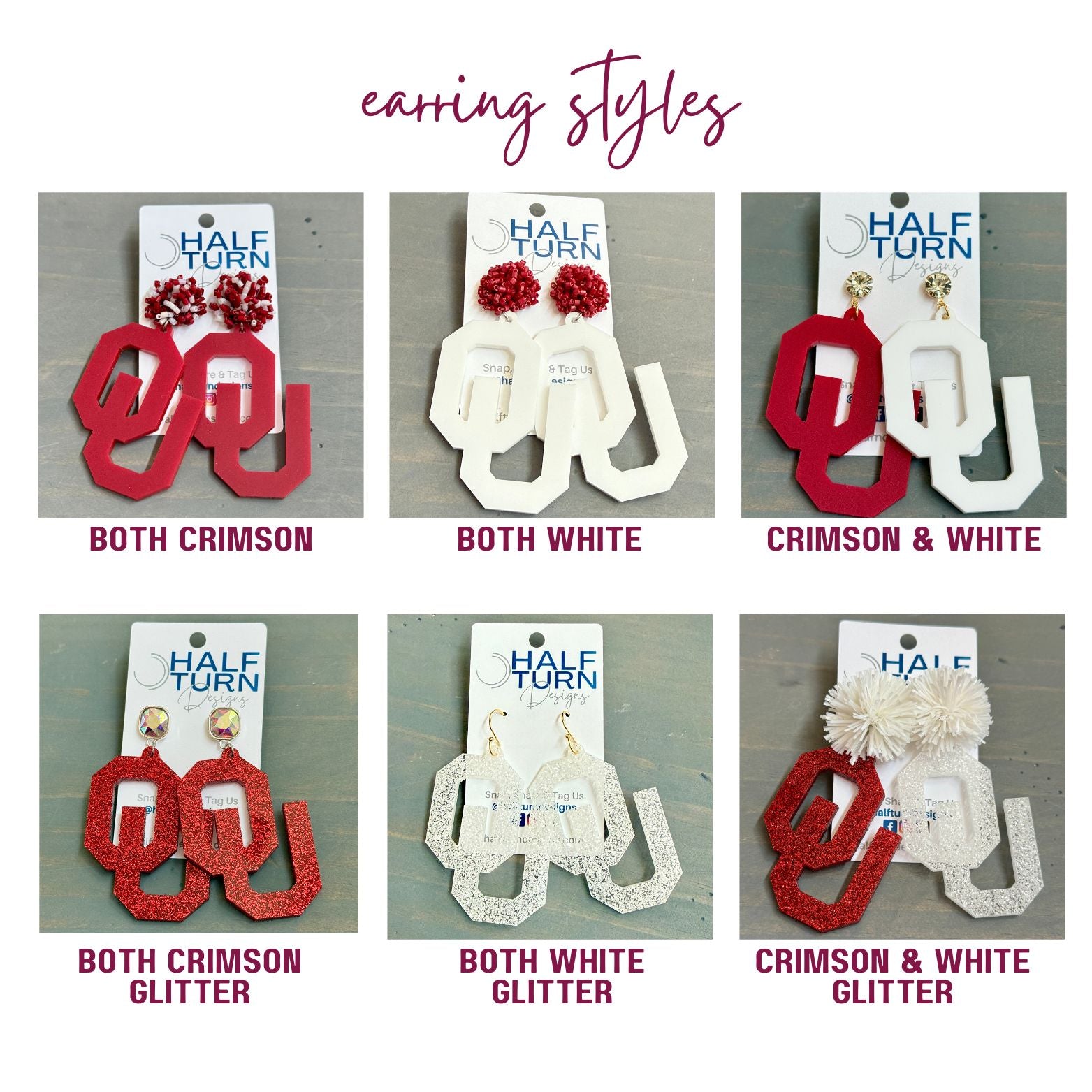 Earring color and style options for Half Turn Designs Collection of Officially Licensed University of Oklahoma Large OU Earrings in crimson, white, crimson glitter or white glitter acrylic. Available in a variety of hypoallergenic earrings hooks and toppers.