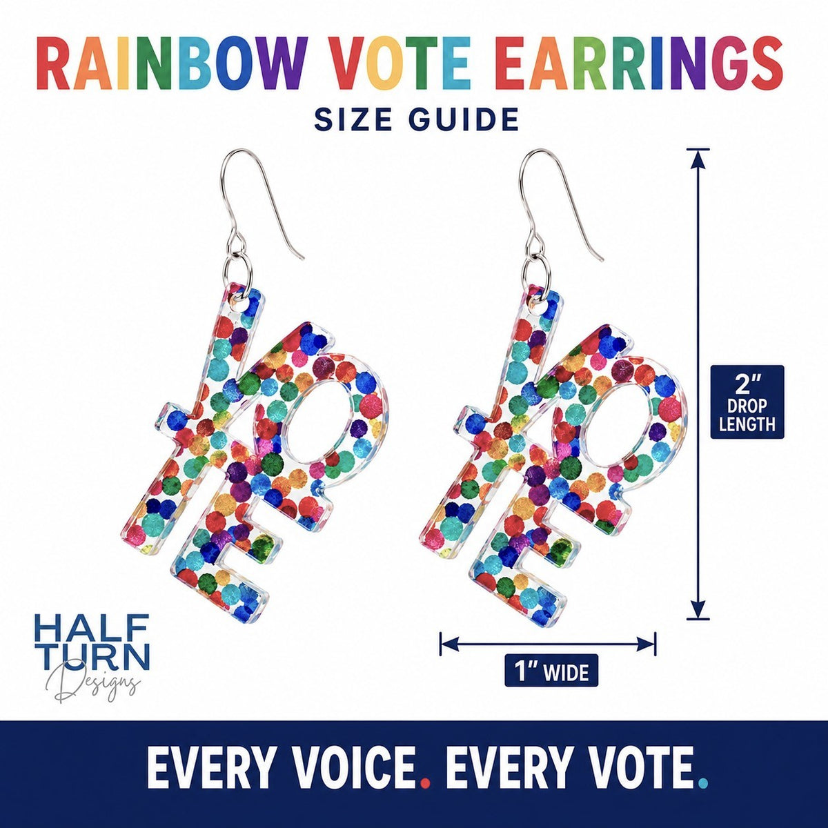 Size guide for Rainbow VOTE Earrings that are 1" wide with a 2" drop length.
